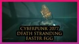 Death Stranding Easter Egg (Bridge Baby) – Cyberpunk 2077