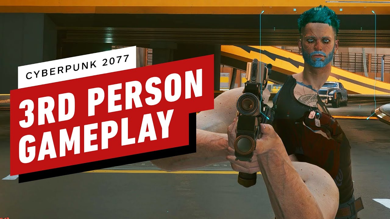 How to Play Cyberpunk 2077 In 3rd Person Cyberpunk 2077 videos