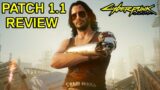 New Cyberpunk 2077 Update 1.1 REVIEW – Cyberpunk Patch 1.1 Gameplay PS4 Xbox One 2021 – The One?