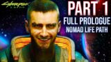 Nomad Full Prologue – CyberPunk 2077 Good?