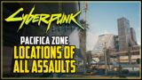Pacifica All Assaults In Progress Locations Cyberpunk 2077