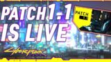 Patch v1.1 Live (Performance Optimization) for Cyberpunk 2077