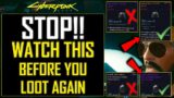 STOP!! Watch This Before You Loot ANY Item Again In Cyberpunk 2077 – MUST SEE LOOT TRICK