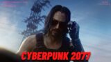 Time for Some Vidya: Cyberpunk 2077