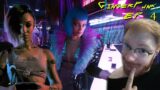 TommyKay plays Cyberpunk 2077 Part 4 – I`M ACTUALLY JUST HERE FOR A BRAINDANCE!