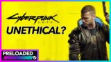 Was Cyberpunk 2077's Fake Demo Unethical? (Preloaded Podcast – Ep 22)
