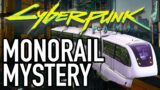 What Happened To Cyberpunk 2077's DELETED Monorail System? (Cyberpunk's Cut Train Mystery)