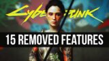 15 of the Best Features That Were Removed From Cyberpunk 2077