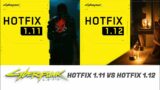 Cyberpunk 2077 | Hotfix 1.11 vs Hotfix 1.12 | GTX 1060 6GB [PC]