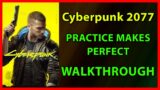Cyberpunk 2077: How to Tag guards | Practice Makes Perfect Walkthrough – PC