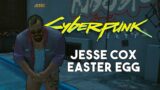 Cyberpunk 2077 – Jesse Cox Easter Egg Cameo