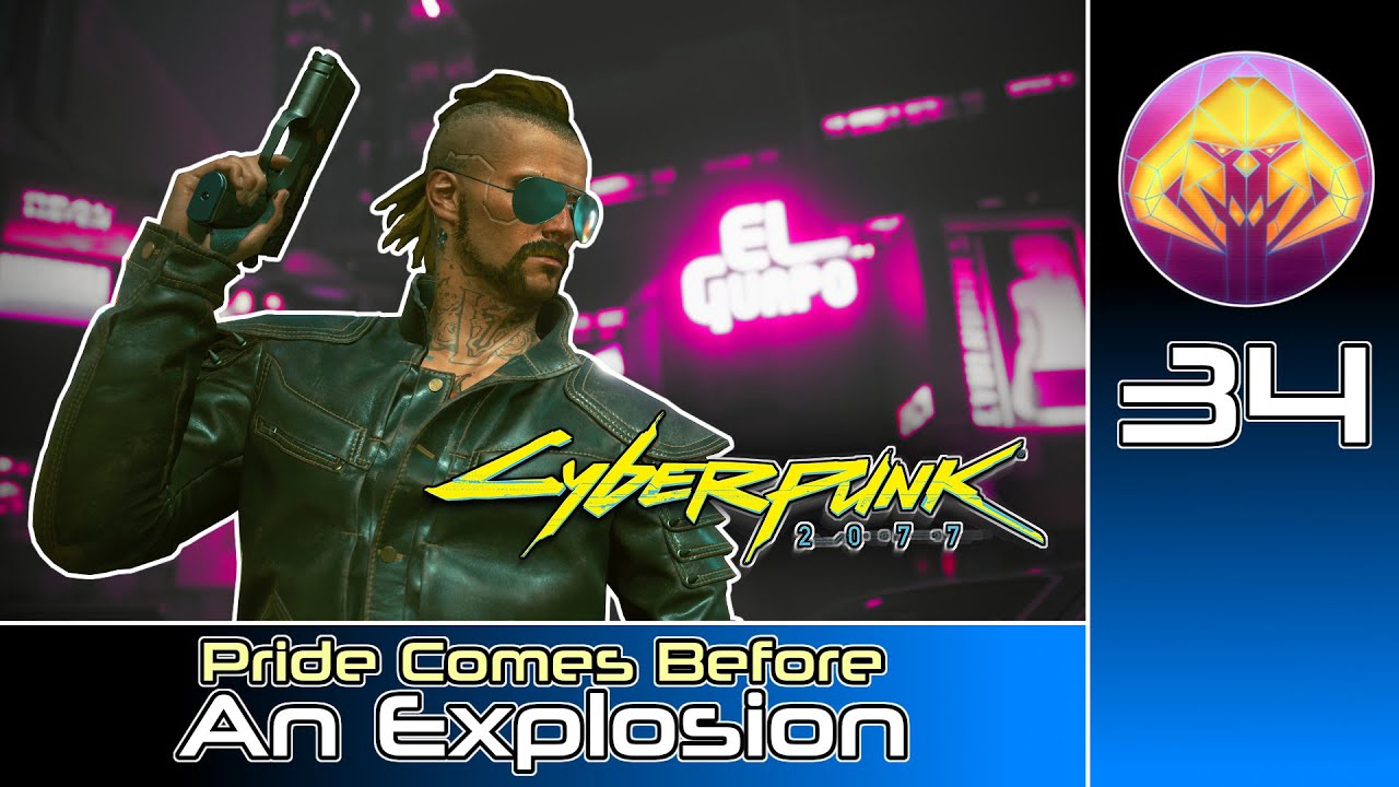 Cyberpunk 2077 (RTX Ultra Very Hard) 34 Pride Comes Before