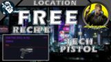 Get Free Recipe Tech Pistol in Cyberpunk 2077 Epic Weapons – Crafting Blueprints Locations #18