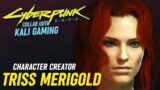 HOW TO CREATE TRISS MERIGOLD OF THE WITCHER SERIES IN CYBERPUNK 2077 (Kali Gaming Collaboration)