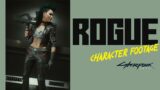 ROGUE – Cyberpunk 2077 Character footage