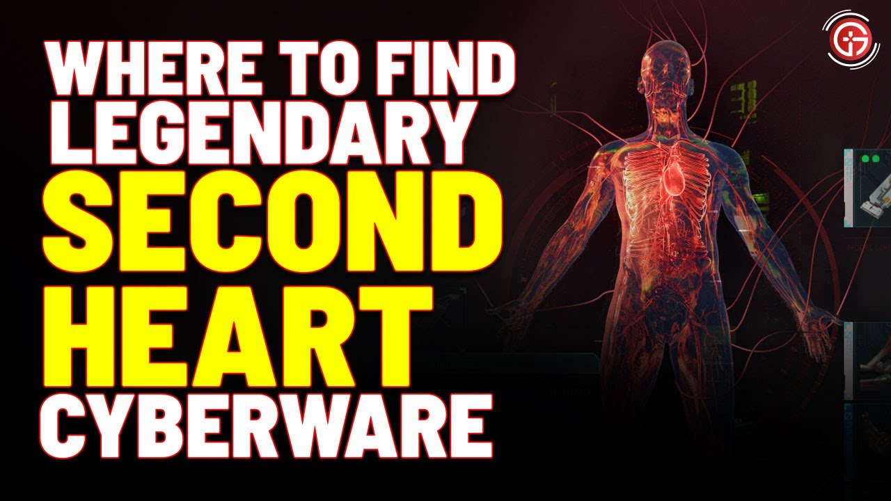 Second Heart Cyberpunk 2077 How to Unlock Extra Life Cyberpunk