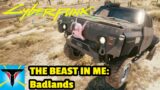 The Beast In Me: Badlands Race 2/3 [Cyberpunk 2077][PC]