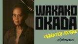 WAKAKO OKADA – Cyberpunk 2077 Character footage