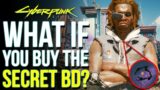 What Happens If V Pays $16.000 To The Strange Man For His "Secret" BD in Cyberpunk 2077?