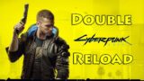 Cyberbugs Ep.2 – Double Reload – Cyberpunk 2077
