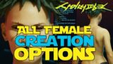 Cyberpunk 2077: ALL Female Avatar Options!