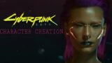Cyberpunk 2077 Female Character Creation