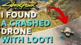 Cyberpunk 2077 – I Found A Crashed Drone With Loot! (Secret Location)
