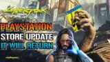 Cyberpunk 2077: Will Return To The PlayStation Store! Just Not How You Expect It To (Cyberpunk News)