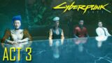 Cyberpunk 2077 gameplay, Act 3 Ending, Epilogue