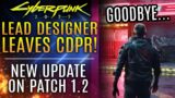 Cyberpunk 2077's Lead Gameplay Designer Leaves CDPR! New Update About Patch 1.2