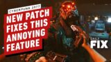 Cyberpunk 2077's Next Patch Fixes One of Its Most Annoying Features – IGN Daily Fix