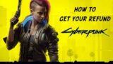 How to get a refund on Cyberpunk 2077 (PS4, XBOX, STEAM, GAMESTOP, AMAZON)