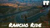 Rancho Ride | Cyberpunk 2077 Very Hard Corpo Let's Play 88