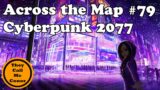 Walk Across the Map: Cyberpunk 2077 TimeLapse Video