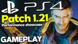 Cyberpunk 2077 PS4 Patch 1.21 Free Roam Gameplay