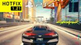 CYBERPUNK 2077 HOTFIX 1.21 PS4 Slim Gameplay Performance & Graphics! (Fastest Car Around Night City)