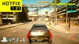 CYBERPUNK 2077 HOTFIX 1.21 PS4 Slim Gameplay Performance & Graphics! (Stylish Car Around Night City)