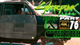 CYBERPUNK 2077 – PART76 | XBOX SERIES X | 4K/60 | UPDATE 1.1 | Gameplay Walkthrough