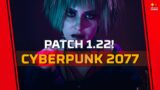 CYBERPUNK 2077 si aggiorna ancora: ecco patch 1.22