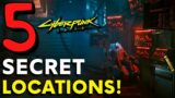 Cyberpunk 2077: 5 Secret Locations with Secret Loot!! (Cyberpunk 2077 Secrets)