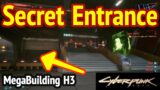 Cyberpunk 2077: Go In MegaBuilding H3 via Secret Entrance