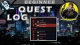 Cyberpunk 2077 How to Open Quest Log