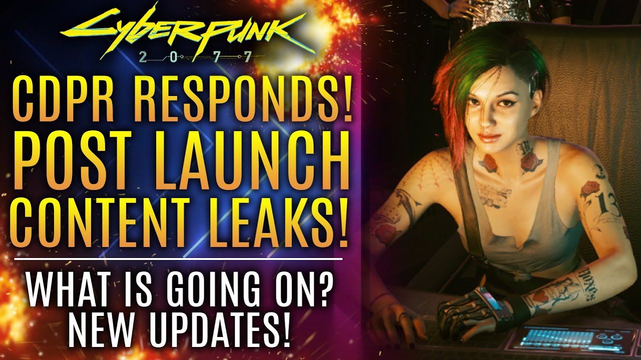 Cyberpunk 2077 New Updates Cdpr Responds About Post Launch Dlc Leaks Cyberpunk 2077 Videos 1998