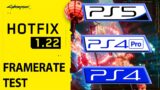Cyberpunk 2077 | PS4 – Pro – PS5 | 1.20 – 1.22 Hotfix Patch FPS Comparison