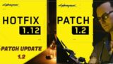 Cyberpunk 2077 Patch 1.2 | Hotfix 1.12 vs Patch 1.2 | GTX 1060 6GB [PC]