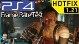 Cyberpunk 2077 Patch 1.21 (Hot Fix) – PS4 Frame Rate Test