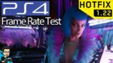 Cyberpunk 2077 Patch 1.22 (Hot Fix) – PS4 Frame Rate Test
