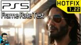 Cyberpunk 2077 Patch 1.22 (Hot Fix) – PS5 Frame Rate Test