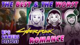 Cyberpunk 2077 Romance Deep Dive Pt.4: The Good, The Bad & The Questionable + Outtake Rants!