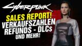 Cyberpunk 2077 Sales Report – Verkaufszahlen – Erstattungen – DLCs und mehr!